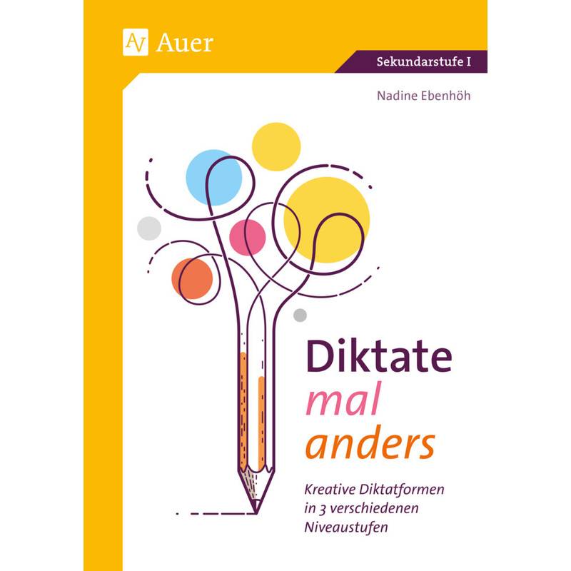 Diktate mal anders von Auer Verlag in der AAP Lehrerwelt GmbH