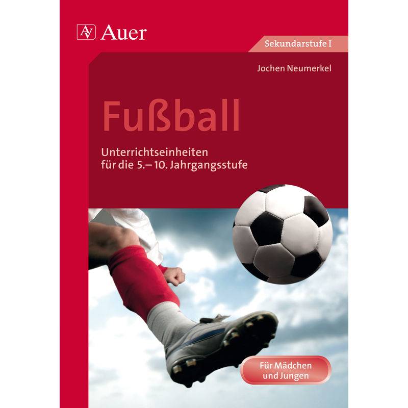 Fußball von Auer Verlag in der AAP Lehrerwelt GmbH