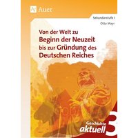 Geschichte aktuell, Band 3 von Auer Verlag in der AAP Lehrerwelt GmbH