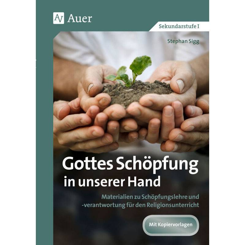 Gottes Schöpfung in unserer Hand von Auer Verlag in der AAP Lehrerwelt GmbH