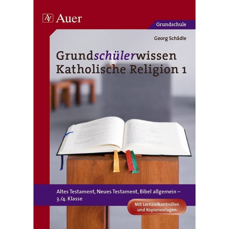 Grundschülerwissen Katholische Religion.Bd.1 von Auer Verlag in der AAP Lehrerwelt GmbH