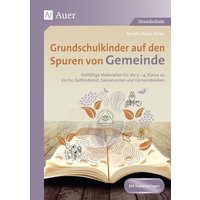 Grundschulkinder auf den Spuren von Gemeinde von Auer Verlag in der AAP Lehrerwelt GmbH