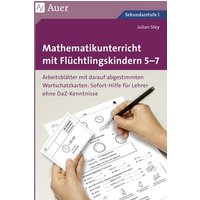 Mathematikunterricht mit Flüchtlingskindern 5-7 von Auer Verlag in der AAP Lehrerwelt GmbH