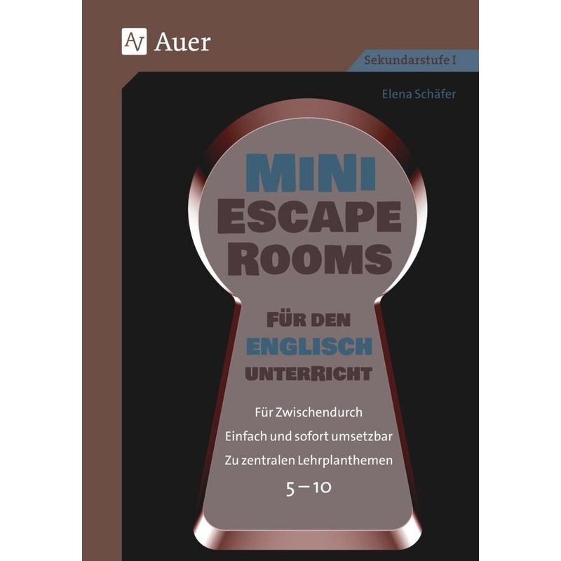 Mini-Escape Rooms für den Englischunterricht von Auer Verlag in der AAP Lehrerwelt GmbH
