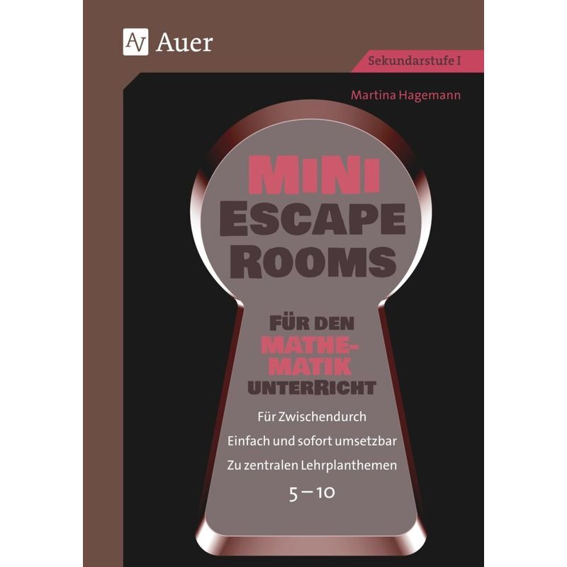 Mini-Escape Rooms für den Mathematikunterricht von Auer Verlag in der AAP Lehrerwelt GmbH