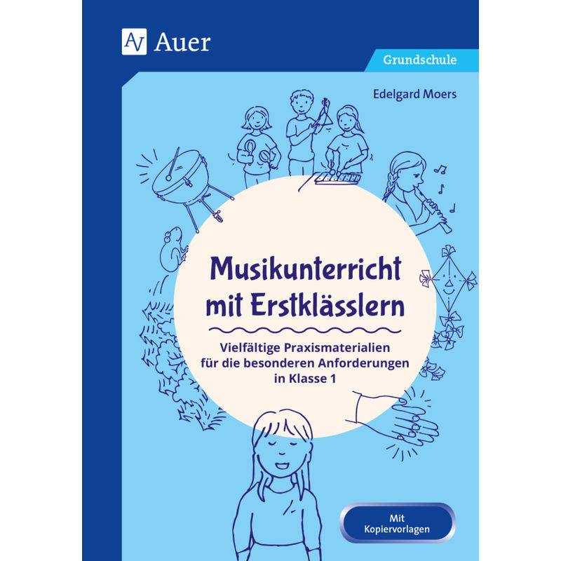 Fachunterricht mit Erstklässlern / Musikunterricht mit Erstklässlern von Auer Verlag in der AAP Lehrerwelt GmbH