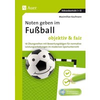 Noten geben im Fußball - objektiv & fair von Auer Verlag in der AAP Lehrerwelt GmbH