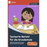 Textsorte Bericht für die Grundschule von Auer Verlag in der AAP Lehrerwelt GmbH