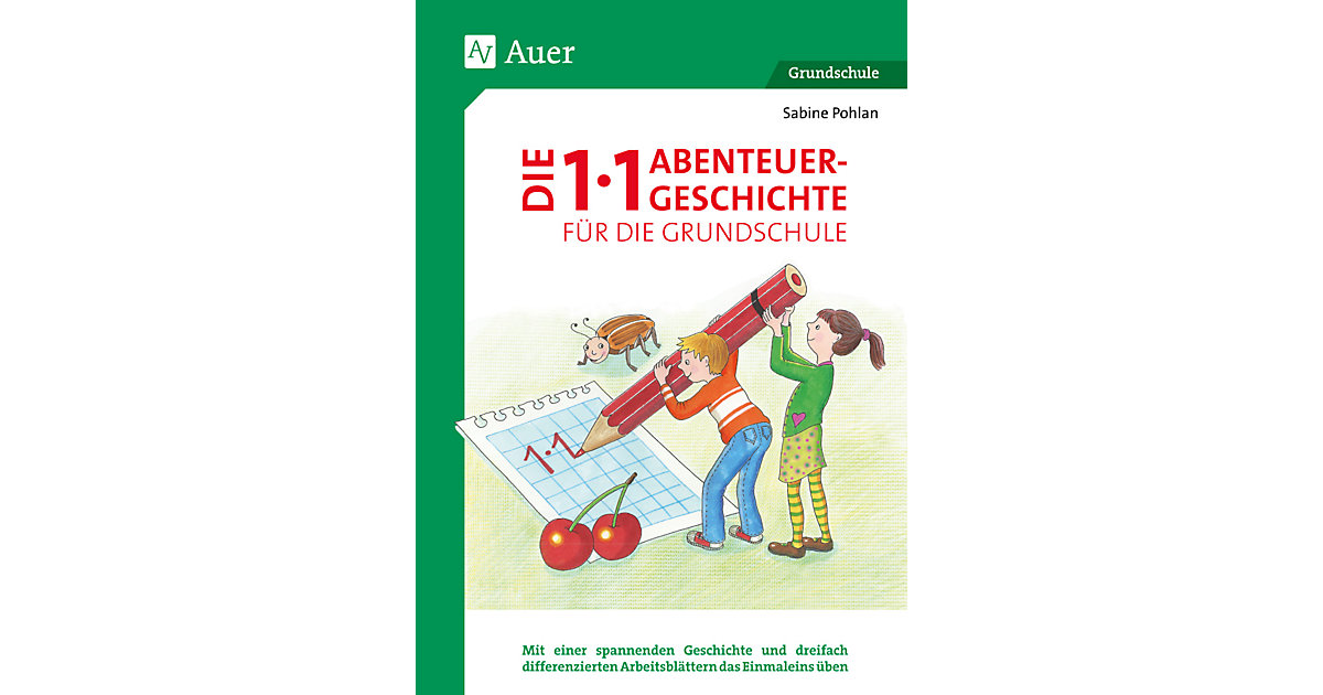 Buch - Die 1x1-Abenteuergeschichte die Grundschule Kinder Buch - Die 1x1-Abenteuergeschichte die Grundschule Kinder von Auer Verlag