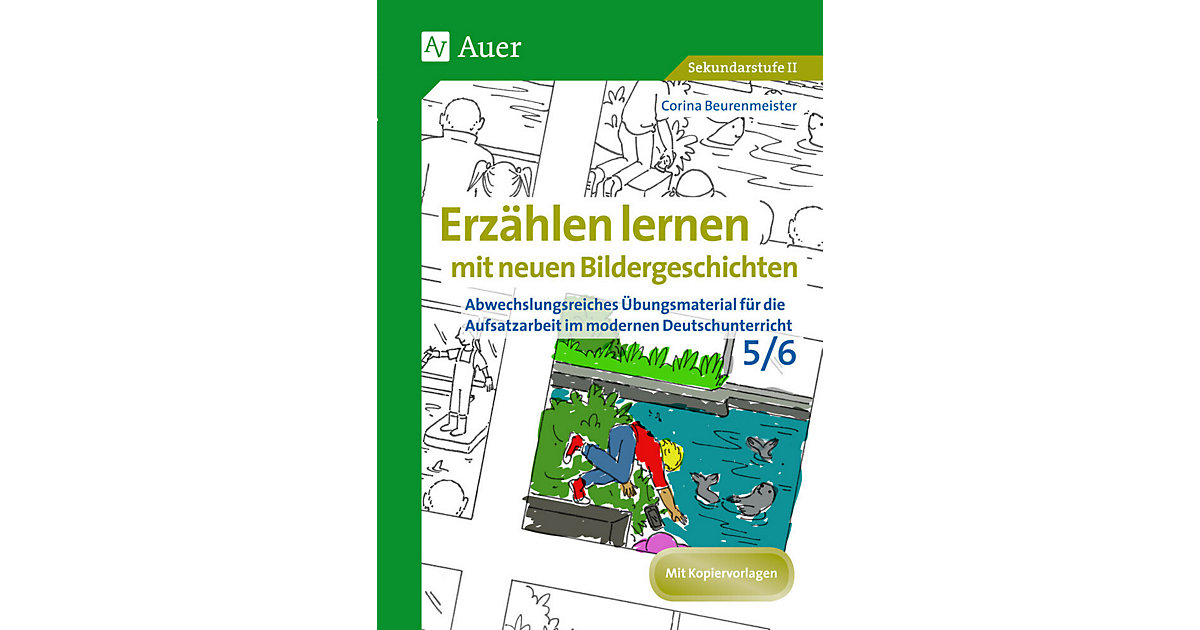 Buch - Erzählen lernen mit neuen Bildergeschichten 5/6 Buch - Erzählen lernen mit neuen Bildergeschichten 5/6 von Auer Verlag
