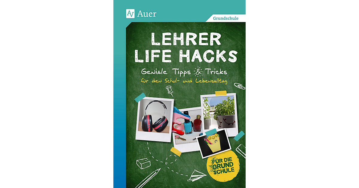 Buch - Lehrer Life Hacks die Grundschule Kinder Buch - Lehrer Life Hacks die Grundschule Kinder von Auer Verlag