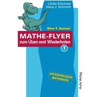 Dino T. Saurus' Mathe-Flyer zum Üben und Wiederholen 1 von Aulis Verlag in Friedrich Verlag GmbH