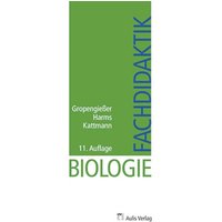Fachdidaktik Biologie von Aulis Verlag in Friedrich Verlag GmbH