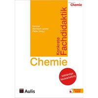 Konkrete Fachdidaktik Chemie von Aulis Verlag in Friedrich Verlag GmbH