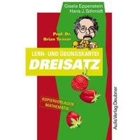 Prof. Dr. Brian Teaser: Lern- und Übungskartei Dreisatz von Aulis Verlag in Friedrich Verlag GmbH