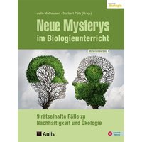 Neue Mysterys im Biologieunterricht von Aulis Verlag in Friedrich Verlag GmbH