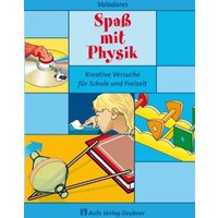 Spass mit Physik von Aulis Verlag in Friedrich Verlag GmbH