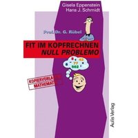 Prof. Dr. G. Rübel: Fit im Kopfrechnen - Null Problemo von Aulis Verlag in Friedrich Verlag GmbH