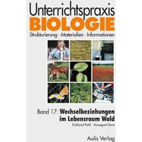 Wechselbeziehungen im Lebensraum Wald von Aulis Verlag in Friedrich Verlag GmbH
