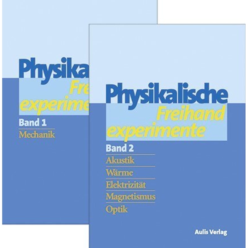 Physikalische Freihandexperimente, 2 Bde. m. CD-ROM von Aulis Verlag