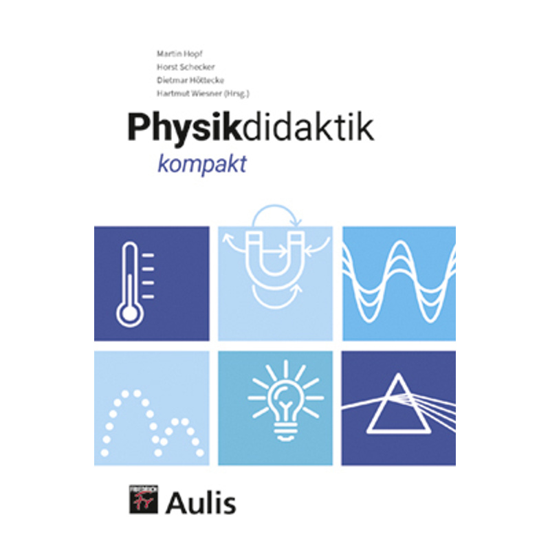 Physikdidaktik kompakt von Aulis Verlag