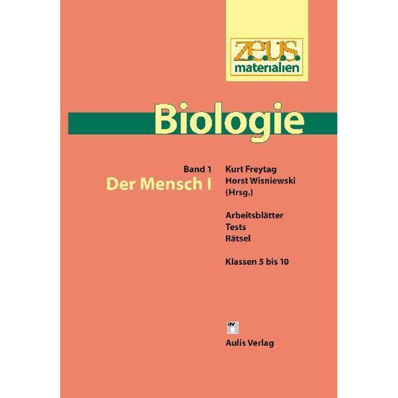 z.e.u.s. - Materialien Biologie / Der Mensch I.Tl.1 von Aulis Verlag