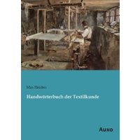 Handwörterbuch der Textilkunde von Auxo