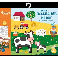 Auzou - Meine magischen Bilder - Auf dem Bauernhof Auzou - Meine magischen Bilder - Auf dem Bauernhof von Auzou