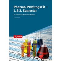 Pharma-PrüfungsFit – 1. & 2. Semester von Avoxa - Mediengruppe Deutscher Apotheker GmbH