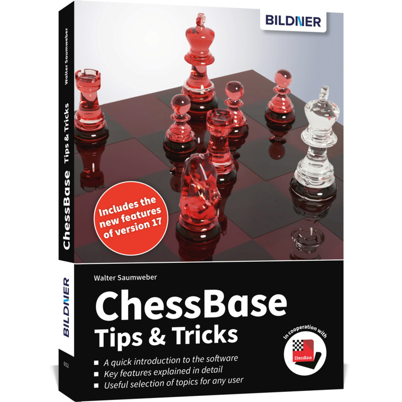 ChessBase 17 - Tips and Tricks von BILDNER Verlag