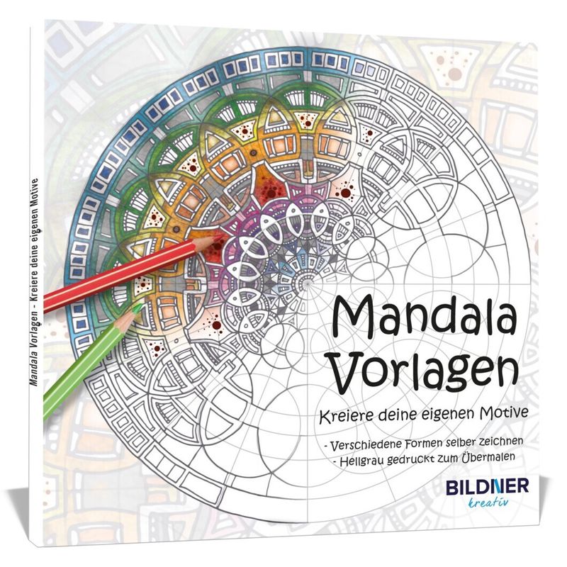 Mandala Vorlagen - kreiere deine eigenen Motive von BILDNER Verlag