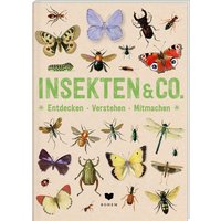BOHEM 888095 INSEKTEN & Co. - Entdecken-Verstehen-Mitmachen von BOHEM