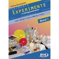 Experimente mit Alltagsmaterialien 1 von BVK Buch Verlag Kempen GmbH