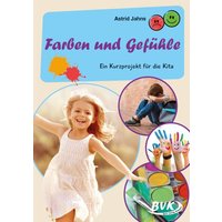 Farben und Gefühle von BVK Buch Verlag Kempen GmbH