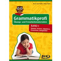 Grammatikprofi: Übungs- und Freiarbeitsmaterialien Band 1 von BVK Buch Verlag Kempen GmbH