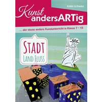 Kunst AndersARTig - Stadt, Land, Fluss von BVK Buch Verlag Kempen GmbH