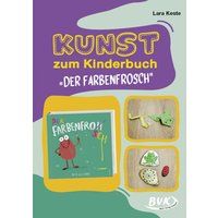 Kunst zum Kinderbuch: Der Farbenfrosch von BVK Buch Verlag Kempen GmbH