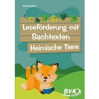 Leseförderung mit Sachtexten - Heimische Tiere von BVK Buch Verlag Kempen GmbH