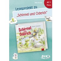 Leseprojekt zu Schirmel und Oderich von BVK Buch Verlag Kempen GmbH