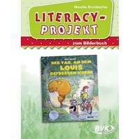 Literacy-Projekt zum Bilderbuch Der Tag, an dem Louis gefressen wurde von BVK Buch Verlag Kempen GmbH