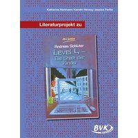 Literaturprojekt zu Level 4 - die Stadt der Kinder von BVK Buch Verlag Kempen GmbH
