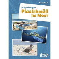Plastikmüll im Meer. Projektmappe von BVK Buch Verlag Kempen GmbH