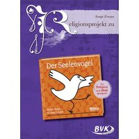 Religionsprojekt zu 'Der Seelenvogel' von BVK Buch Verlag Kempen GmbH