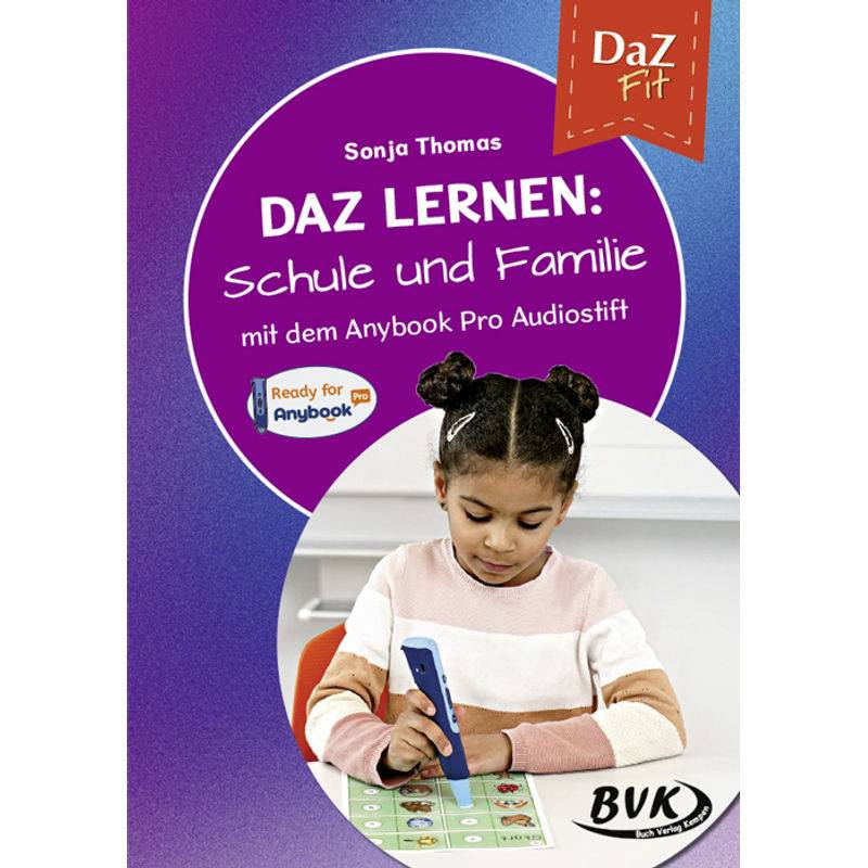 DaZ lernen: Schule und Familie von BVK Buch Verlag Kempen