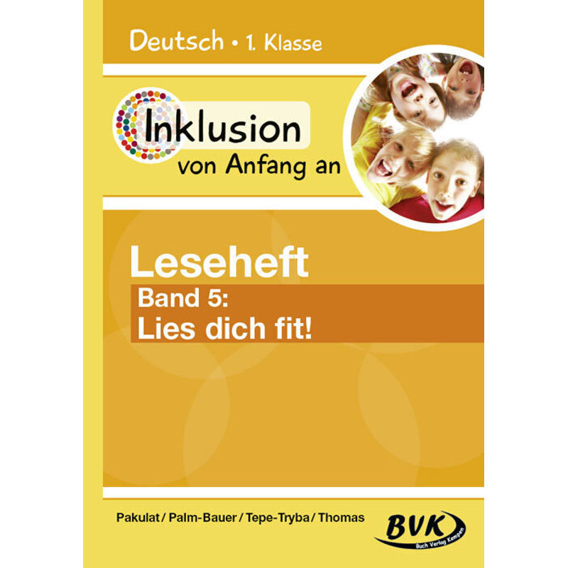 Inklusion von Anfang an - Leseheft Band 5: Lies dich fit!.Bd.5 von BVK Buch Verlag Kempen