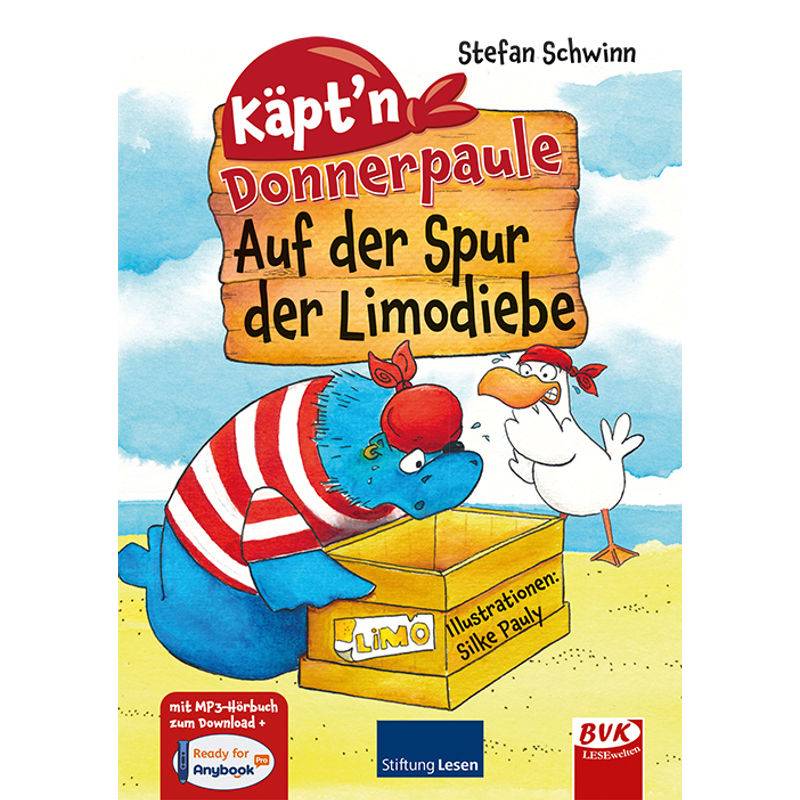 Käpt'n Donnerpaule - Auf der Spur der Limodiebe von BVK Buch Verlag Kempen