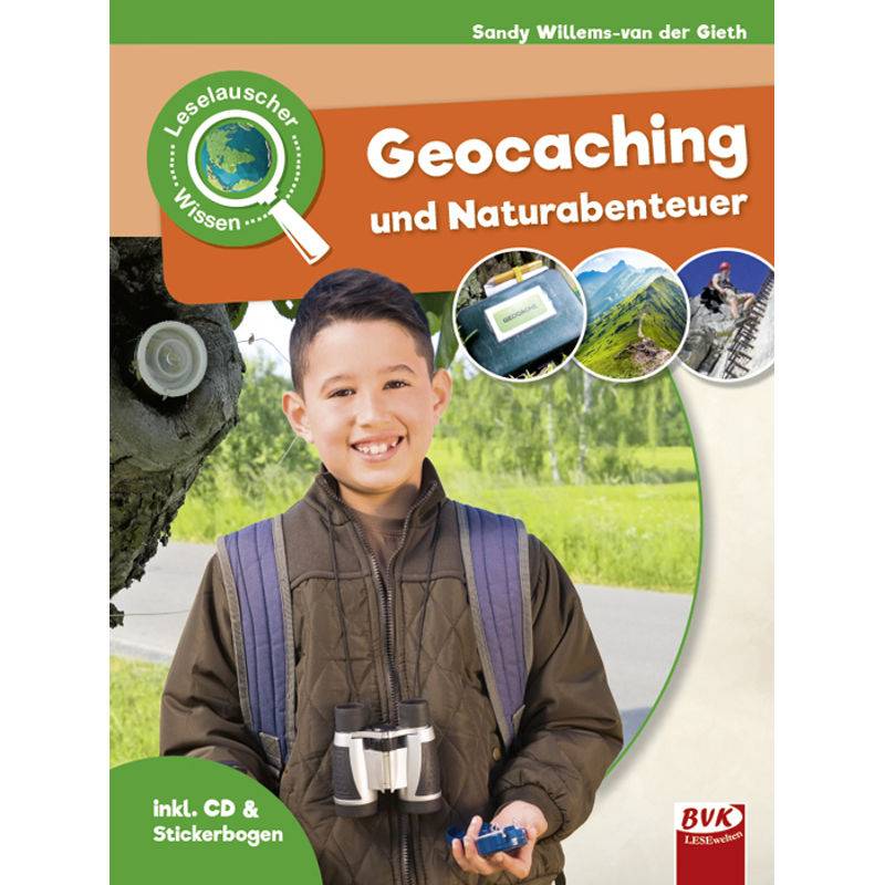 Leselauscher Wissen: Geocaching und Naturabenteuer von BVK Buch Verlag Kempen