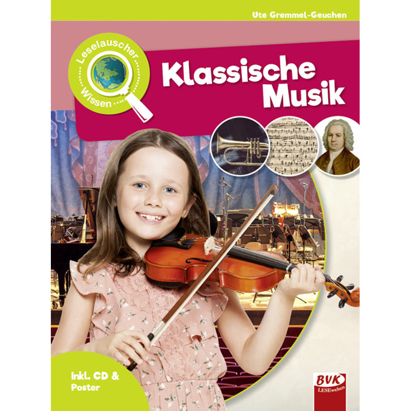 Leselauscher Wissen: Klassische Musik von BVK Buch Verlag Kempen