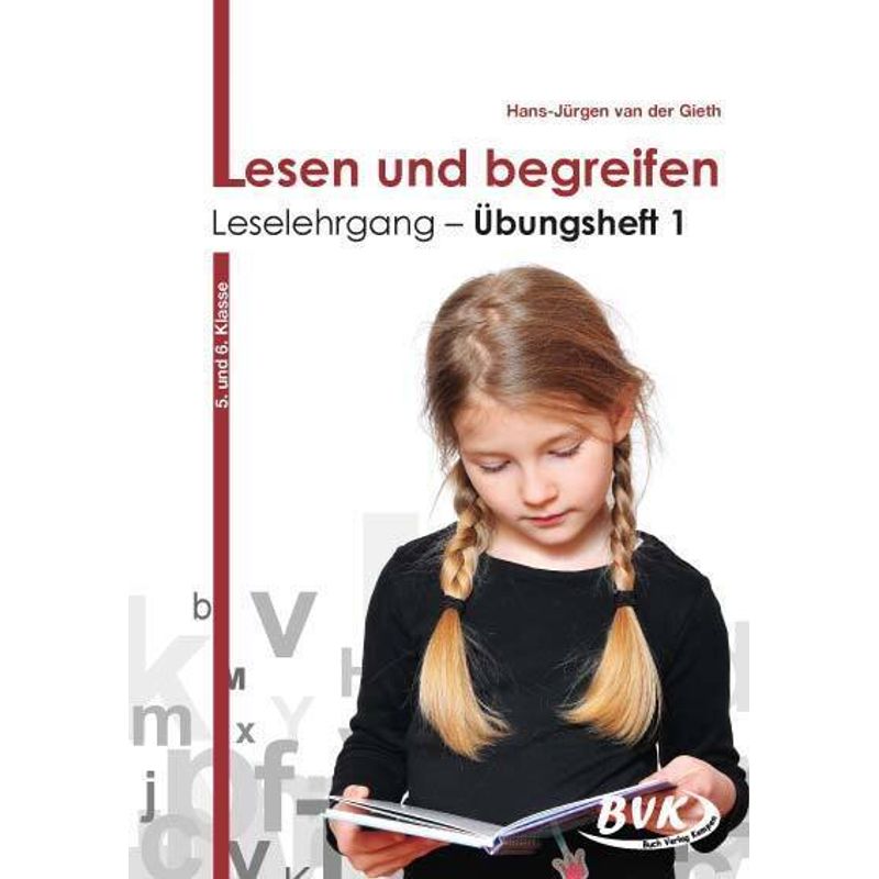 Lesen und begreifen: Leselehrgang - Übungsheft 1 von BVK Buch Verlag Kempen