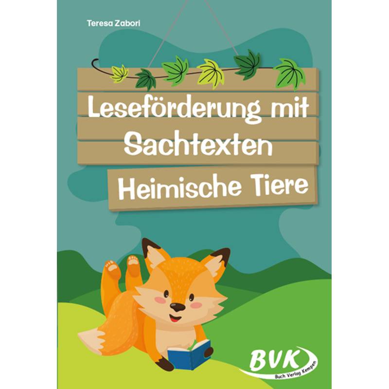 Leseförderung mit Sachtexten - Heimische Tiere von BVK Buch Verlag Kempen
